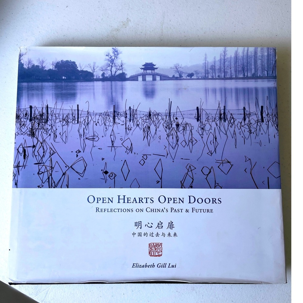Open Hearts Open Doors Elizabeth Gill Lui China Photography Hardcover Book